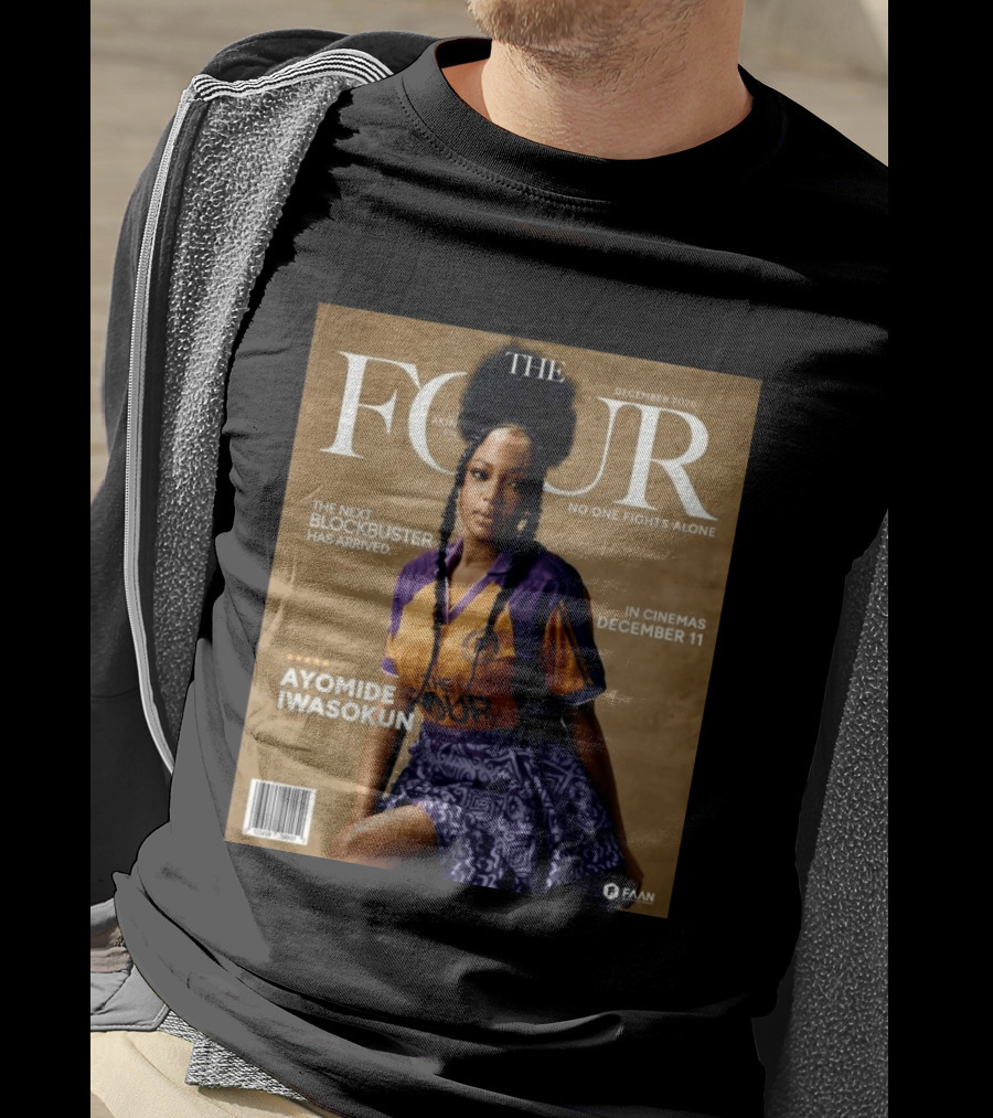 The Four Ayomide Iwasokun No One Fights Alone Future Akin Films Blockbuster December 11 2026 T-Shirt