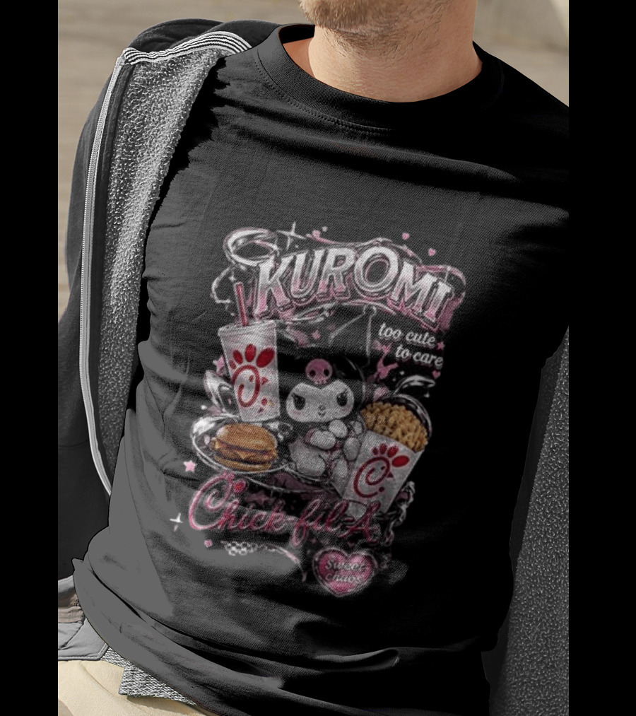 Kuromi Chick Fil A Too Cute To Care Sweet Chaos T-Shirt