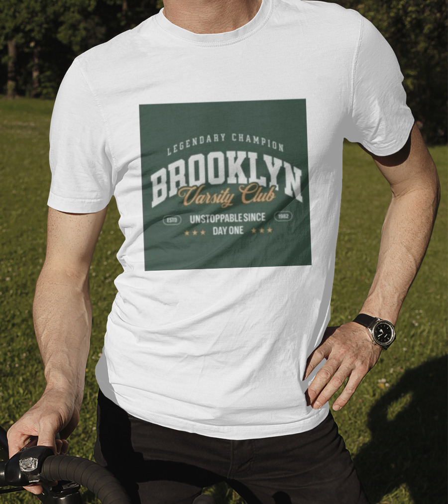 Brooklyn Varsity Club Legendary Champion Unstoppable Since Day One 1982 T-Shirt