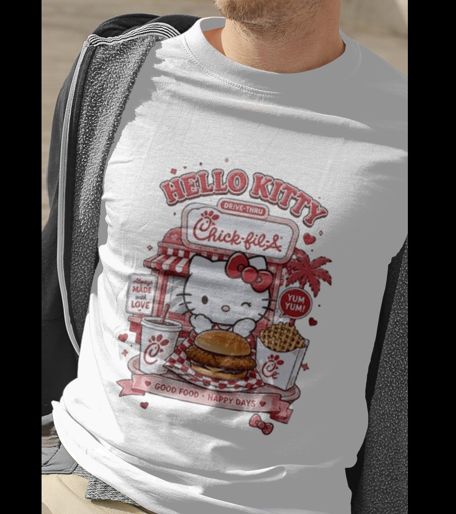 Hello Kitty Chick Fil A Drive Thru Good Food Happy Days Made With Love T-Shirt