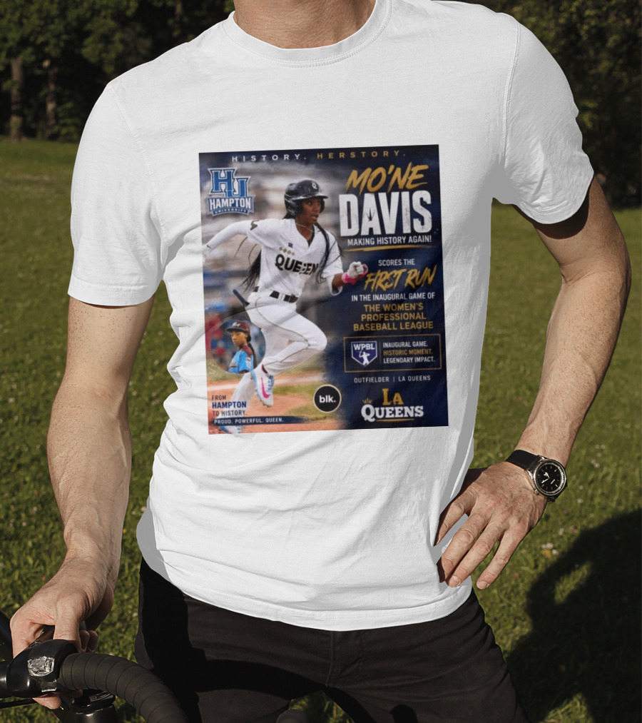 Mo'ne Davis First Run Inaugural Women's Professional Baseball League LA Queens Hampton History T-Shirt