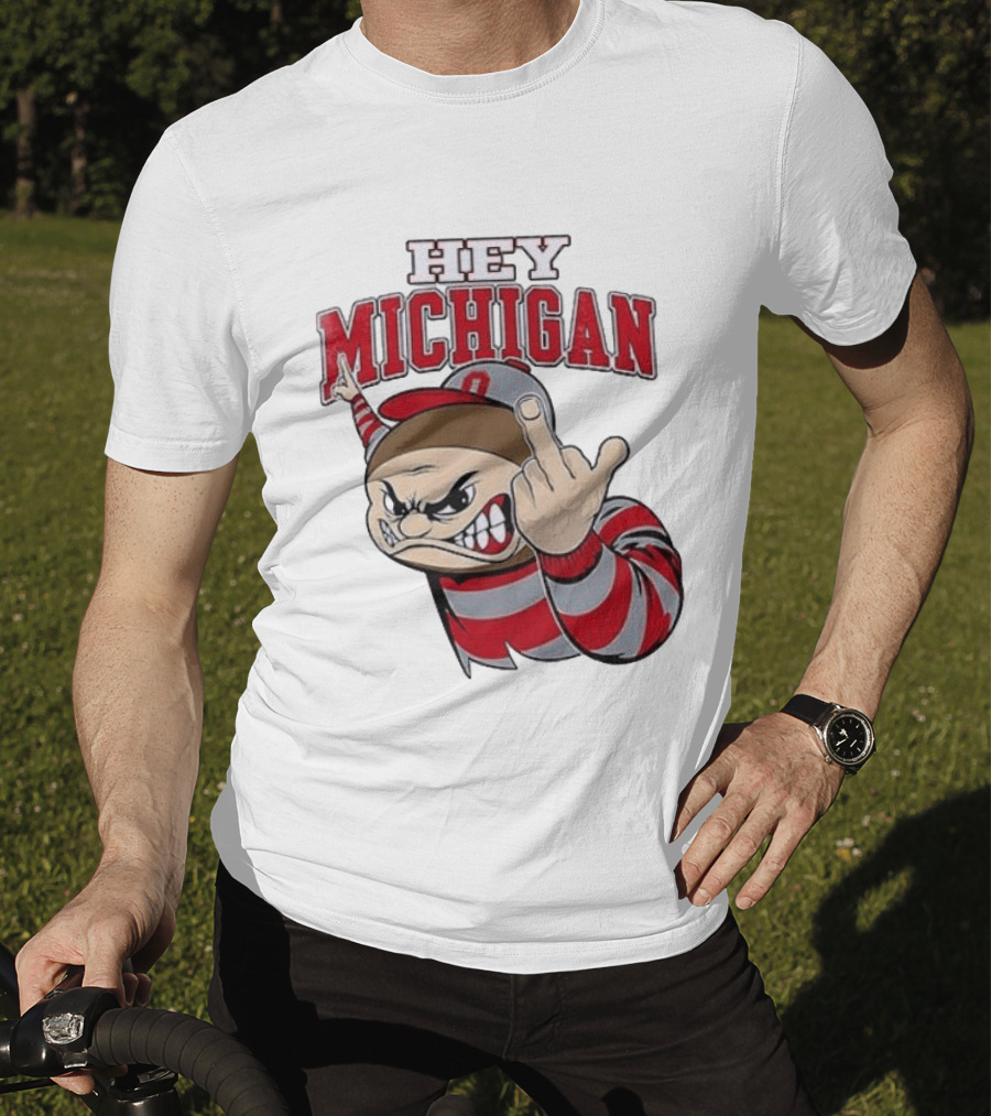 Ohio State Buckeyes Hey Michigan Middle Finger T-Shirt