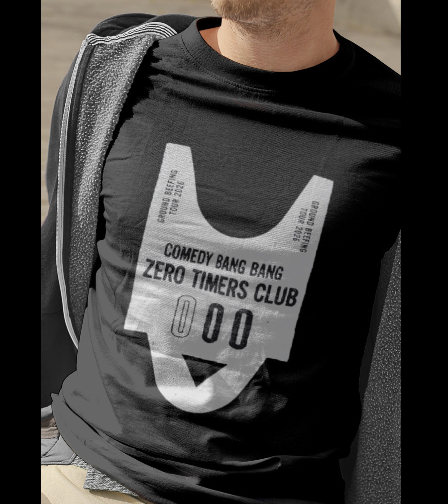 Comedy Bang Bang Zero Timers Club Ground Beefing Tour 2026 T-Shirt