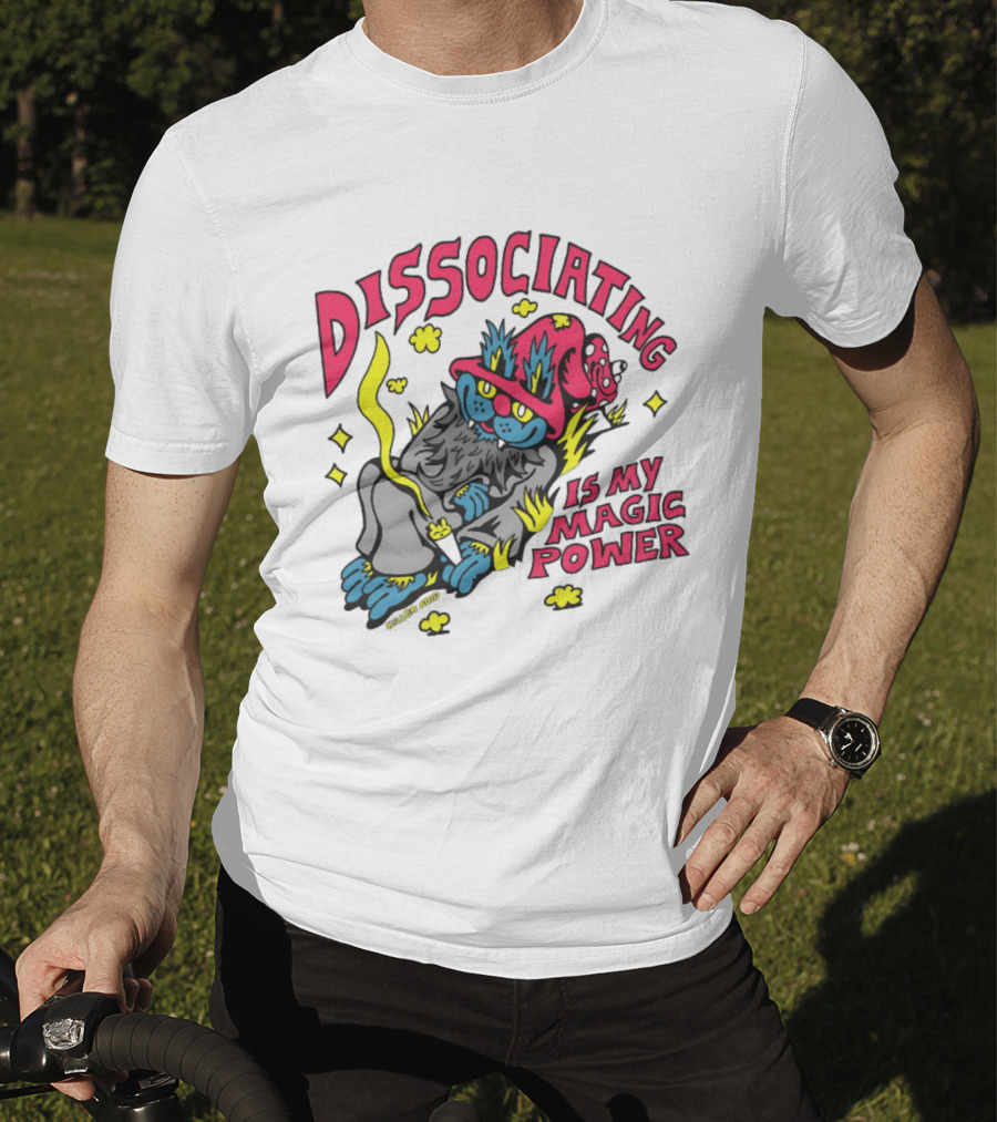 Dissociating Is My Magic Power Killer Acid Wizard Cat T-Shirt