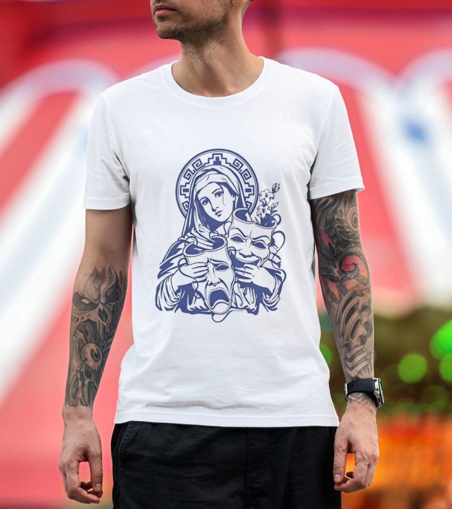 Virgin Mary Pray For Us Cry Now Laugh Later Drama Mask Tattoo T-Shirt