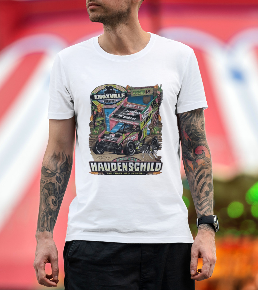 Sheldon Haudenschild Knoxville Survival Outrace Tribe 18 The Track Has Spoken NOS Energy Sprint Car Racing T-Shirt