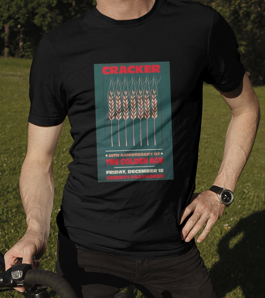 Cracker 30th Anniversary Of The Golden Age Friday December 18 Variety Playhouse T-Shirt