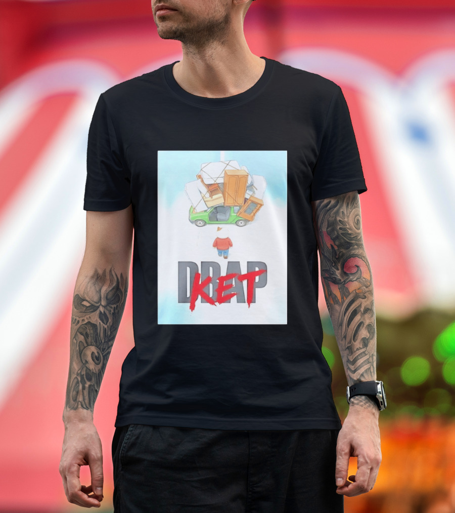 Drap Ket Cat Moving Day Car Furniture Chaos T-Shirt