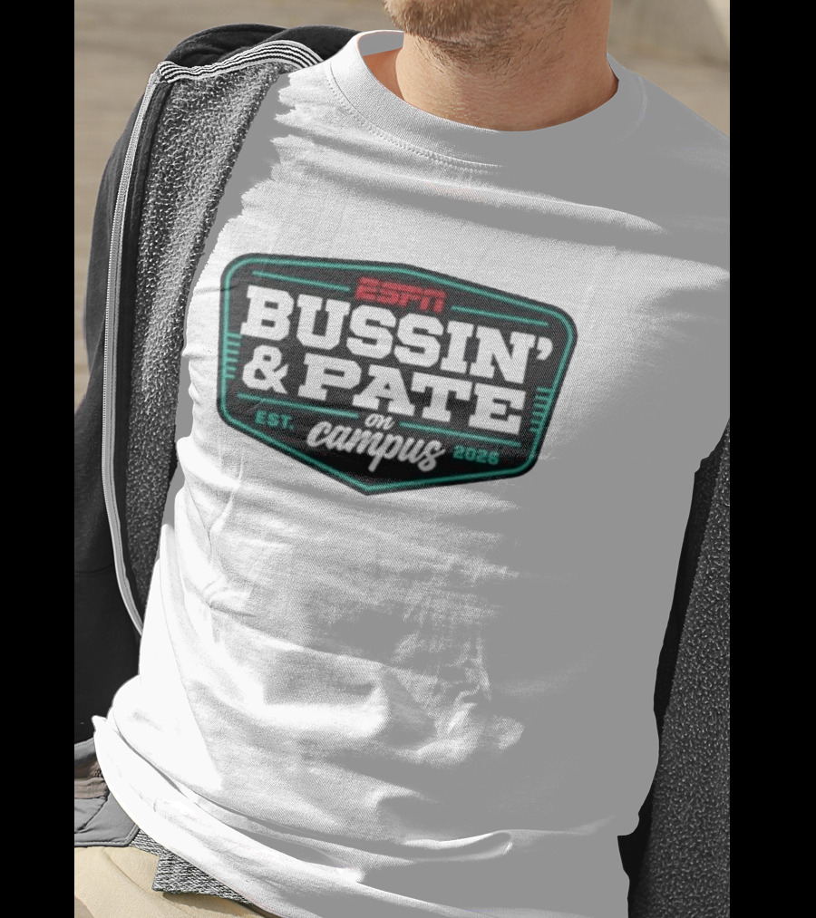 ESPN Bussin' & Pate On Campus Est. 2026 T-Shirt