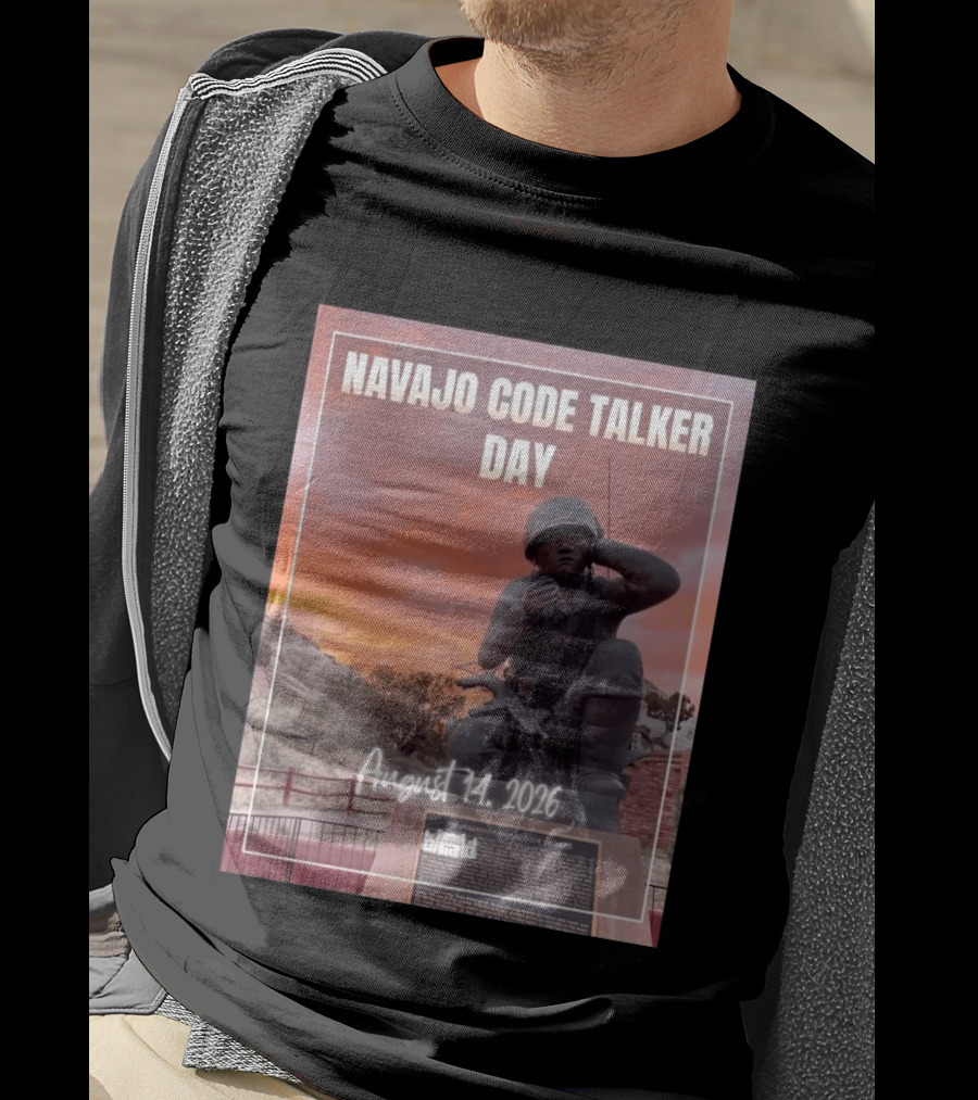 Navajo Code Talker Day August 14 2026 Honoring Legacy And Courage T-Shirt