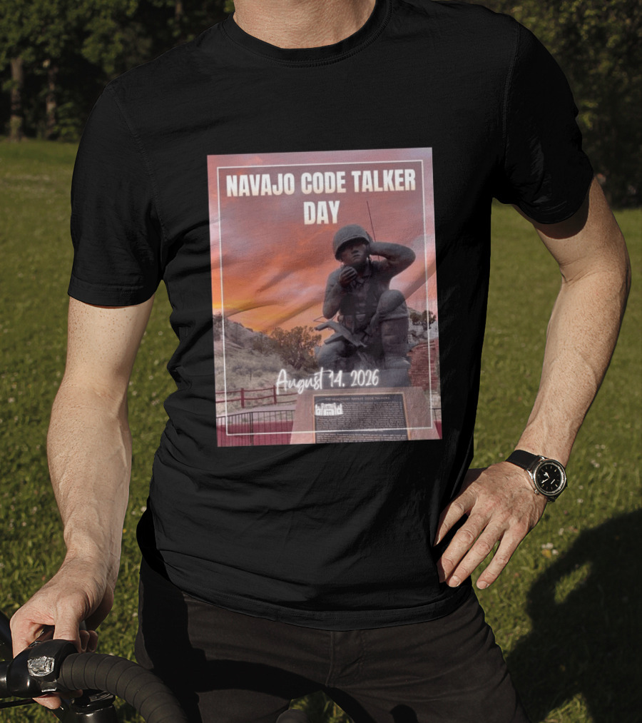 Navajo Code Talker Day August 14 2026 Honoring Legacy And Courage T-Shirt