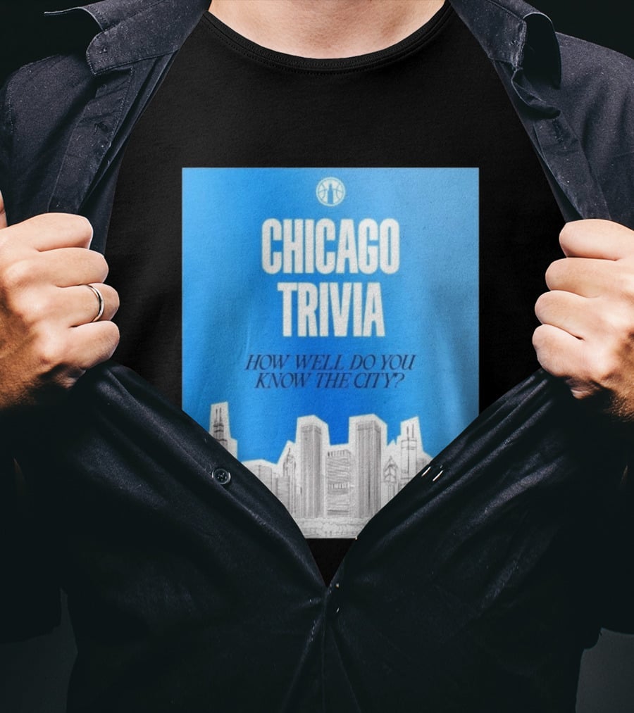 Chicago Trivia How Well Do You Know The City Skyline Quiz T-Shirt