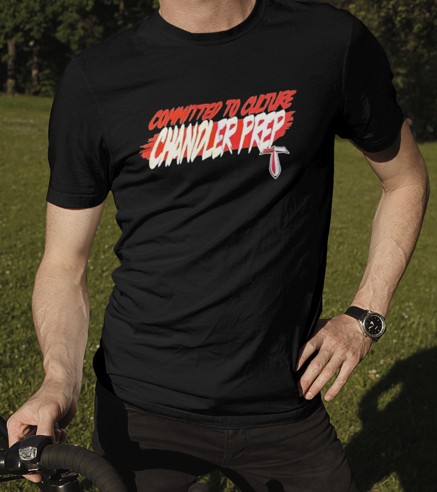 Chandler Prep High School Committed To Culture Sports T-Shirt