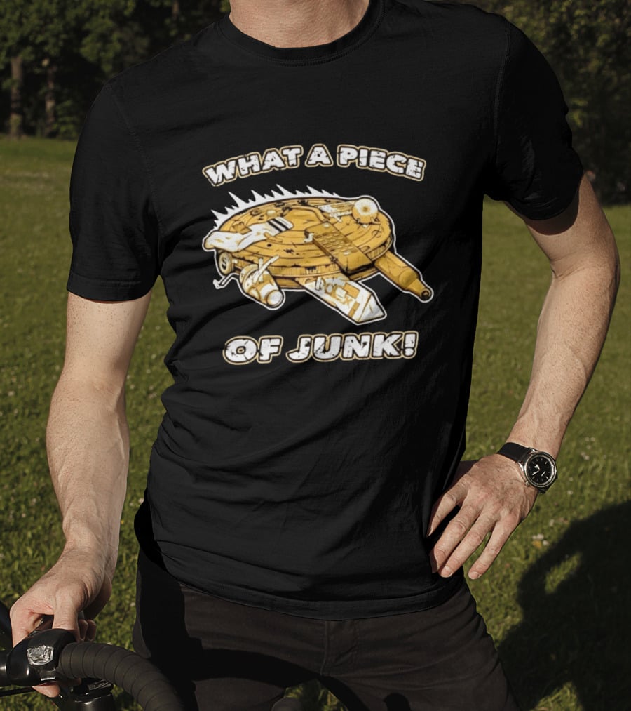 What A Piece Of Junk Trash Garbage T-Shirt
