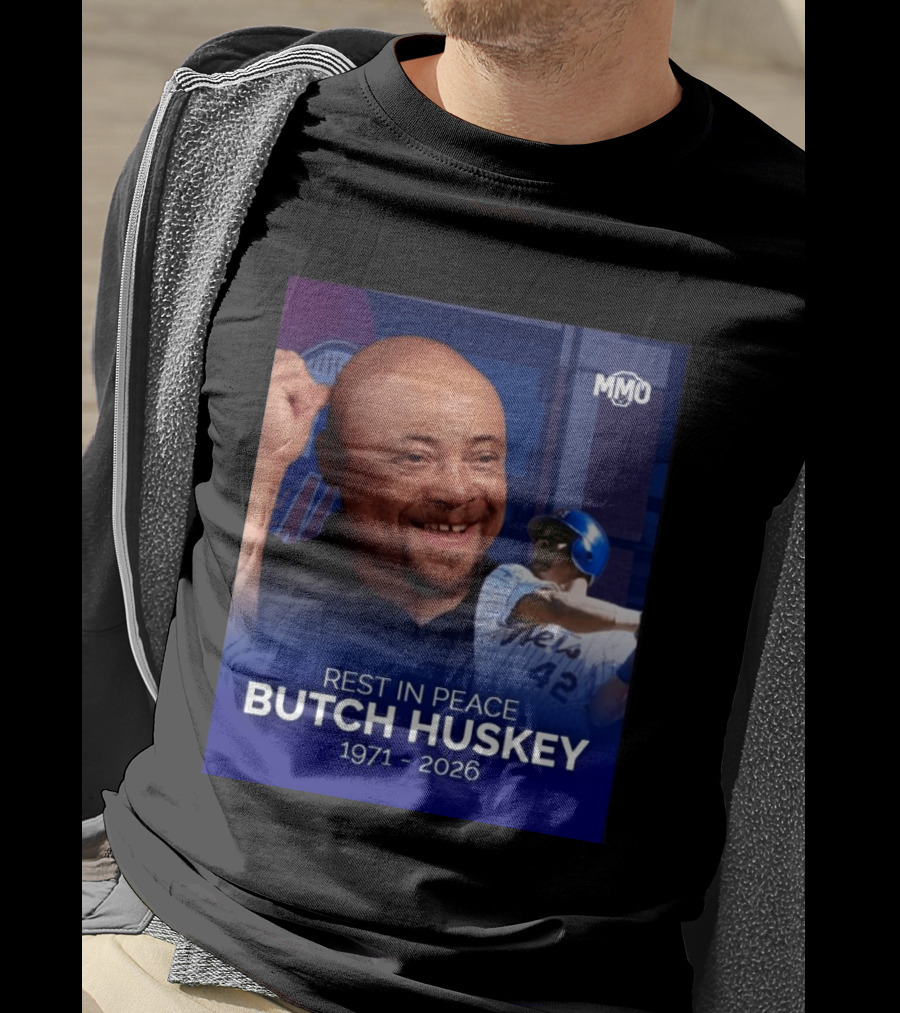Rest In Peace Butch Huskey 1971 2026 Mets MMO T-Shirt
