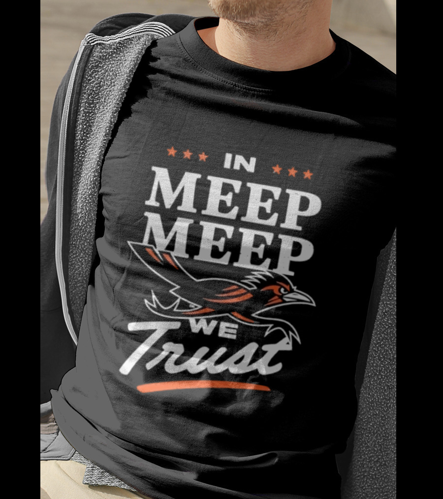 In Meep Meep We Trust UTSA Roadrunners Spirit T-Shirt