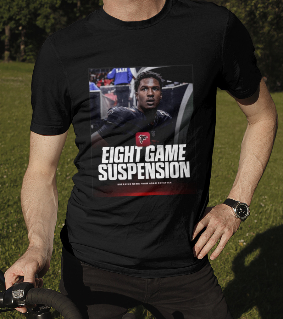 Eight Game Suspension Breaking News From Adam Schefter Falcons Football Player Update T-Shirt