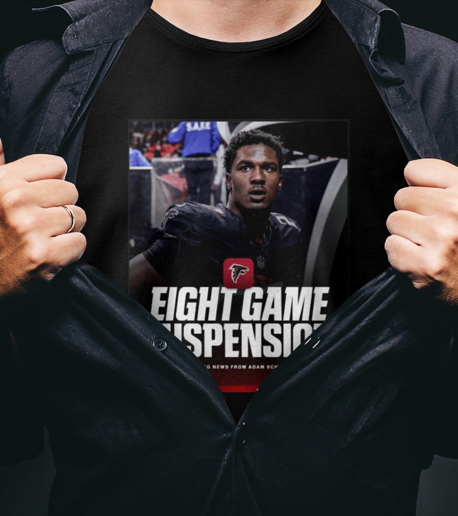 Eight Game Suspension Breaking News From Adam Schefter Falcons Football Player Update T-Shirt