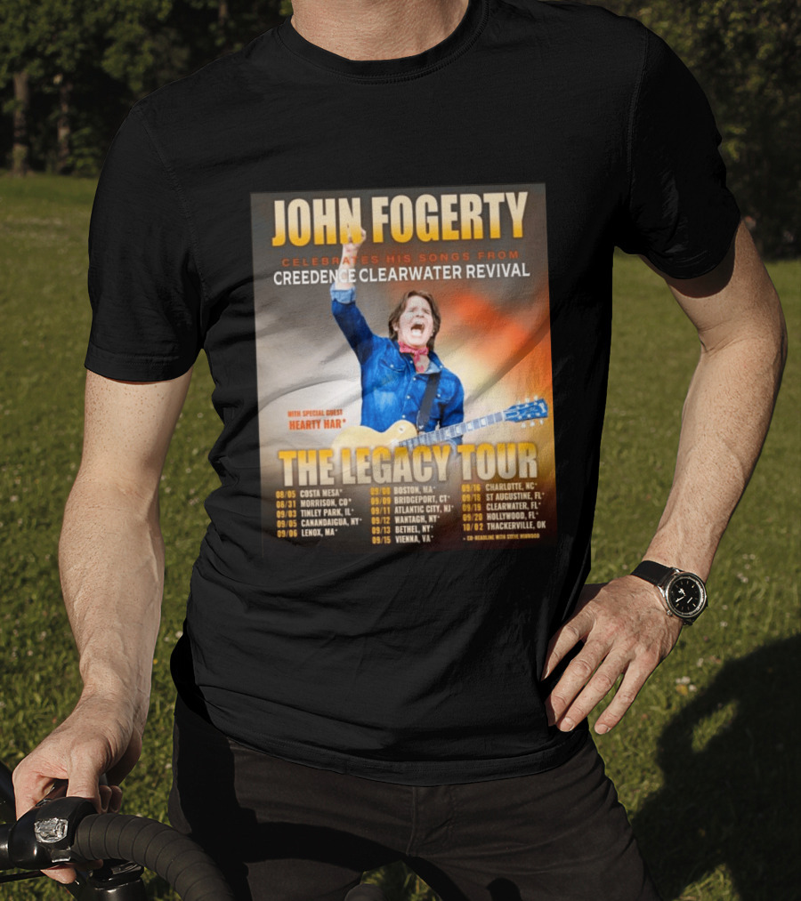 John Fogerty Celebrates His Songs From Creedence Clearwater Revival The Legacy Tour With Hearty Har Dates And Locations T-Shirt
