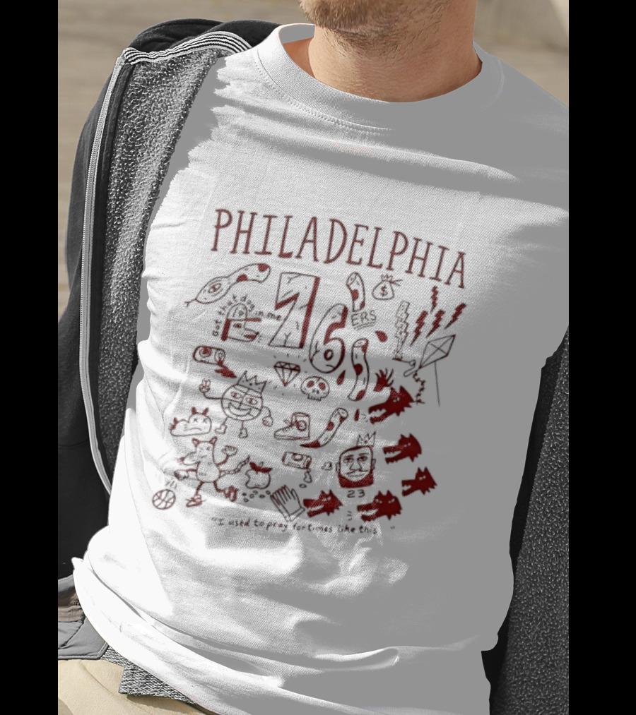 Philadelphia 76ers Got That Dog In Me I Used To Pray For Times Like This T-Shirt