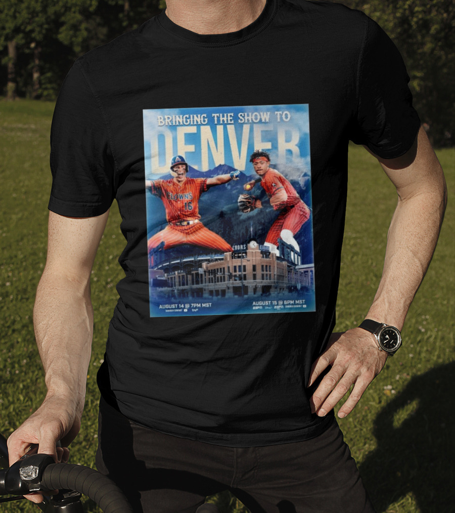 Bringing The Show To Denver August 14 15 Coors Field Clowns Baseball Event T-Shirt