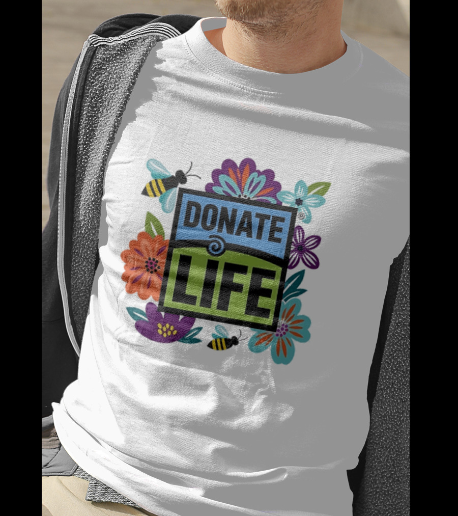 Donate Life Floral Bee Awareness Organ Donation Colorful Flowers T-Shirt