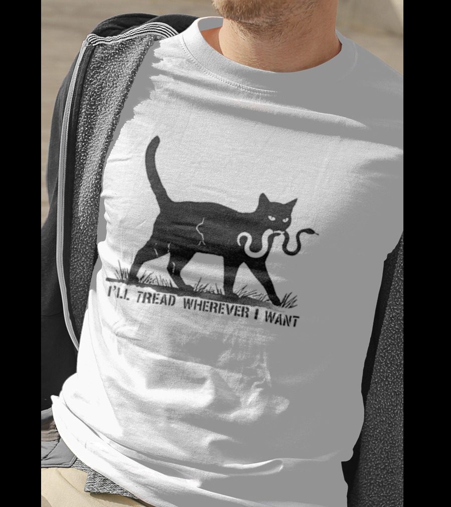 I'll Tread Wherever I Want Black Cat Snake T-Shirt
