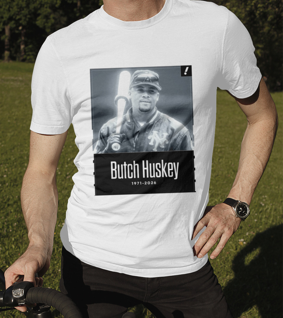 Sad News In The Baseball World As Former Met Butch Huskey Has Passed Away At The Age Of 54 T-Shirt