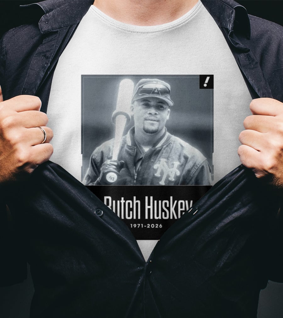 Sad News In The Baseball World As Former Met Butch Huskey Has Passed Away At The Age Of 54 T-Shirt
