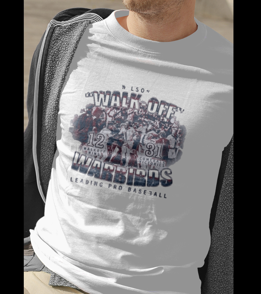 Wilson Warbirds Walk Off 12 Walkoff Wins And 31 Comeback Victories T-Shirt
