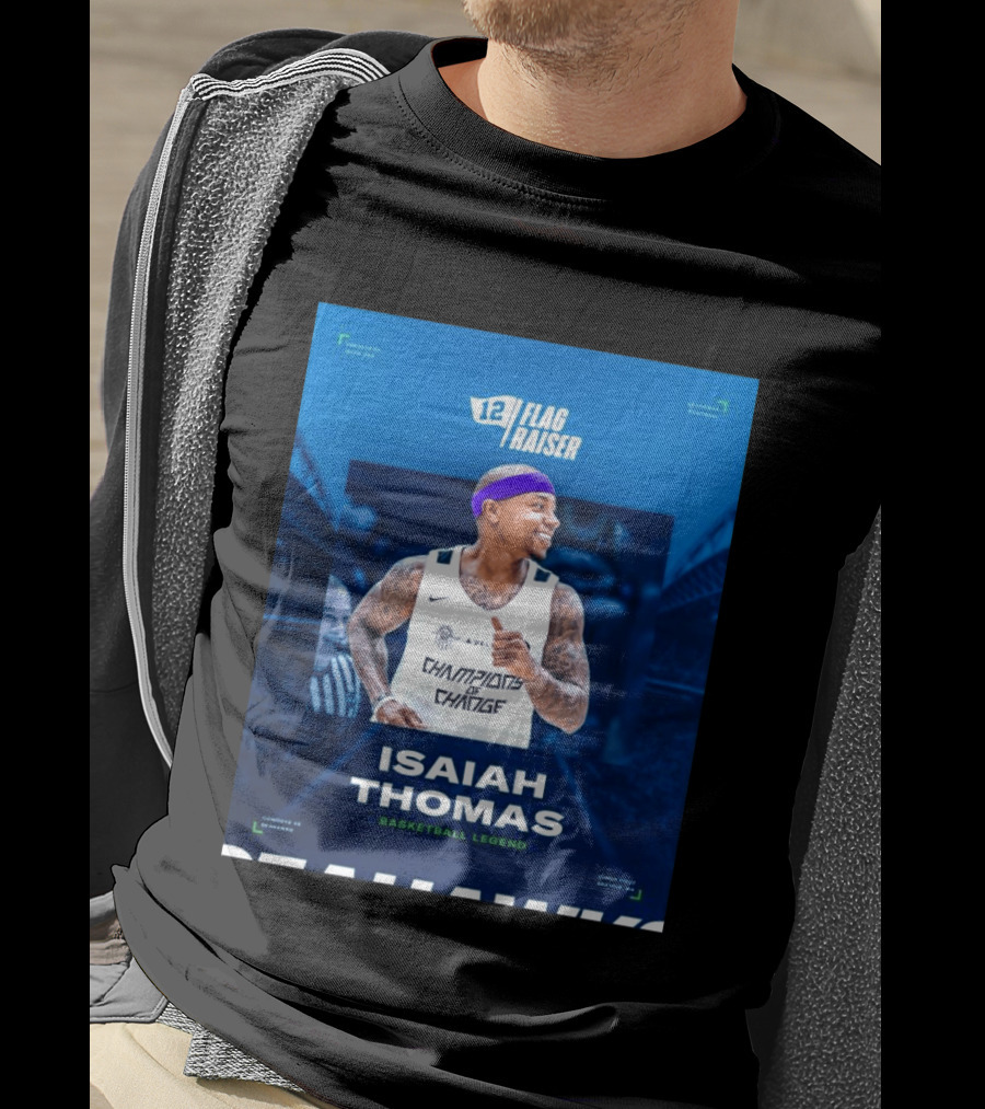Isaiah Thomas 12 Flag Raiser Champions Of Change Basketball Legend T-Shirt