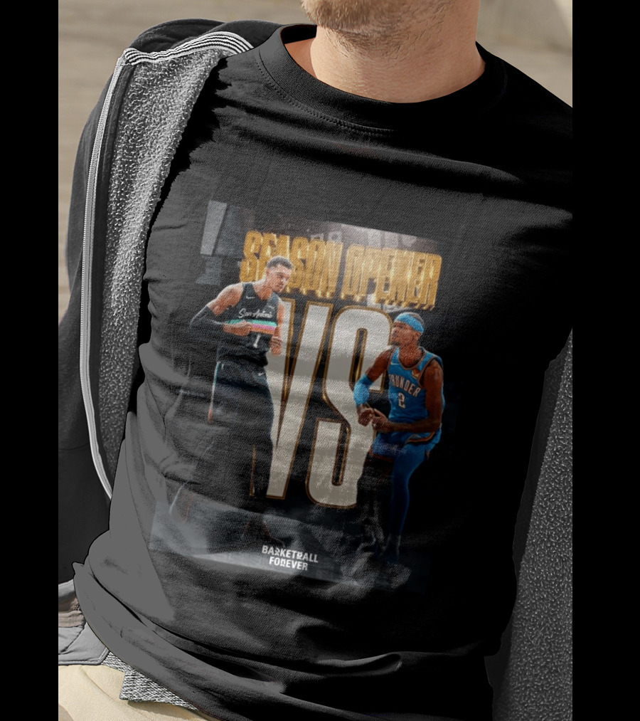 2026 NBA Season Opener San Antonio Vs Oklahoma City Basketball Forever T-Shirt