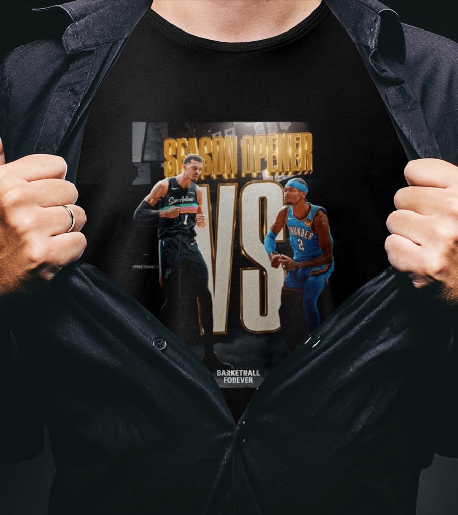 2026 NBA Season Opener San Antonio Vs Oklahoma City Basketball Forever T-Shirt