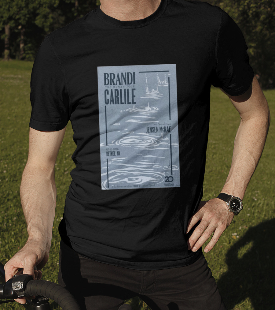 Brandi Carlile The Human Tour August 16 2026 Bethel Ny With Special Guest Jensen Mcrae Woodstock 20 Years Bethelwoods 1969 T-Shirt
