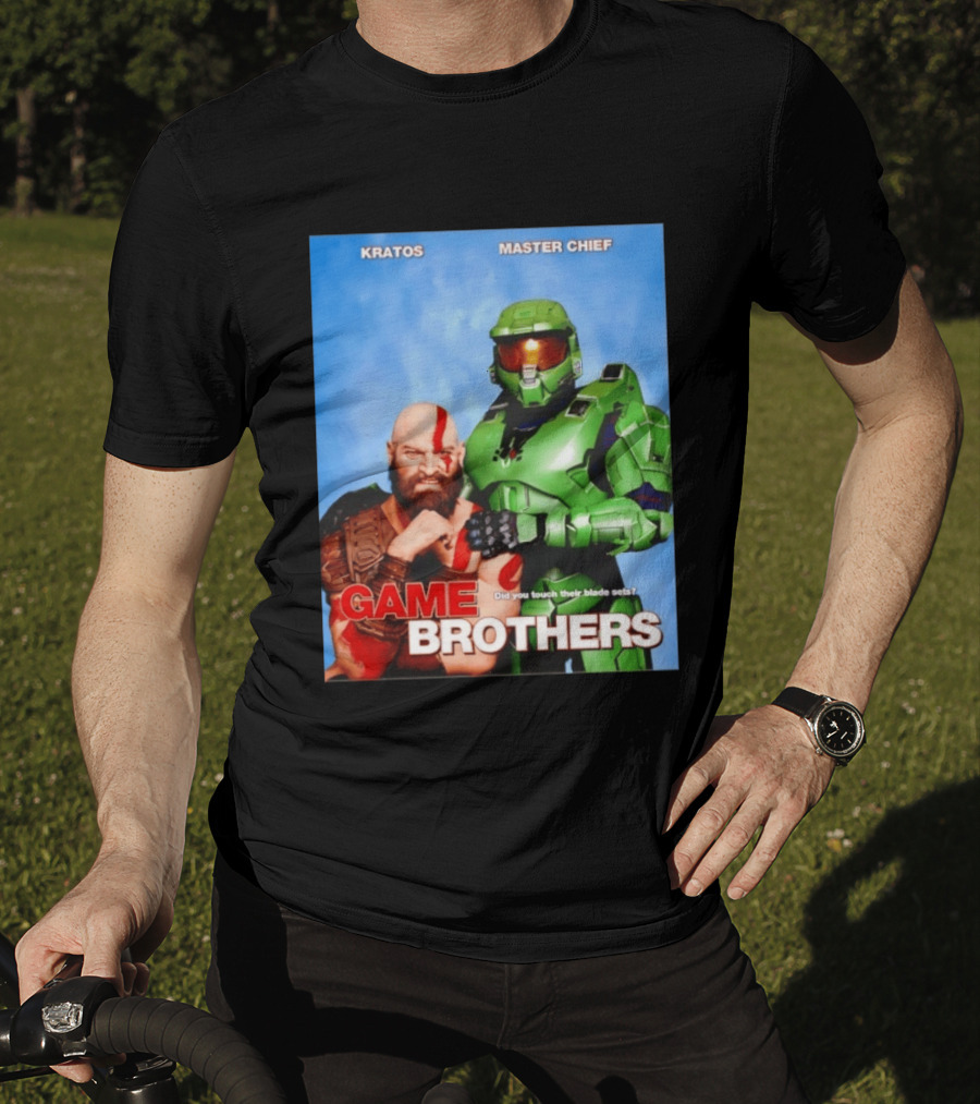 Kratos Master Chief Game Brothers Did You Touch Their Blade Sets T-Shirt
