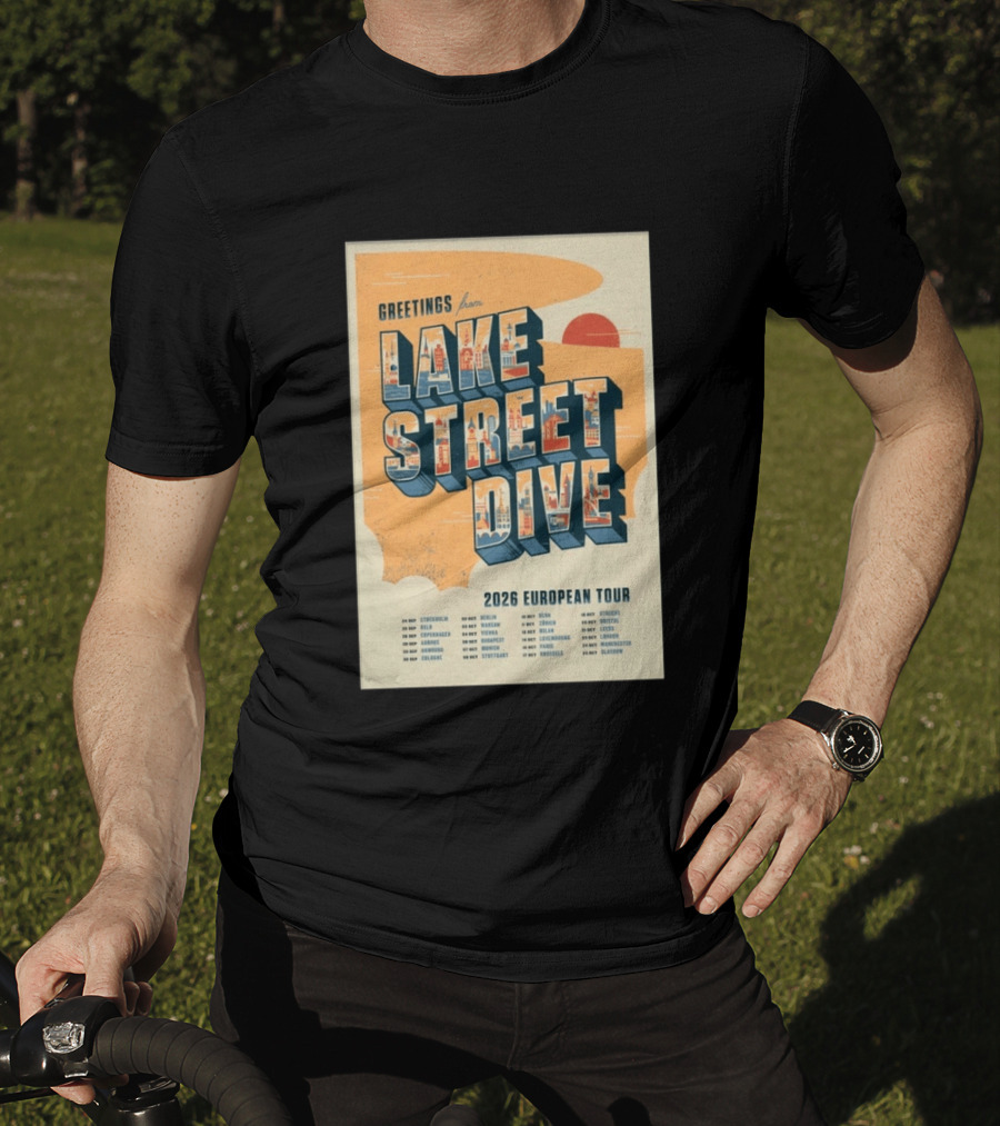 Greetings From Lake Street Dive 2026 European Tour Stockholm Berlin Paris Vienna Amsterdam London Glasgow T-Shirt