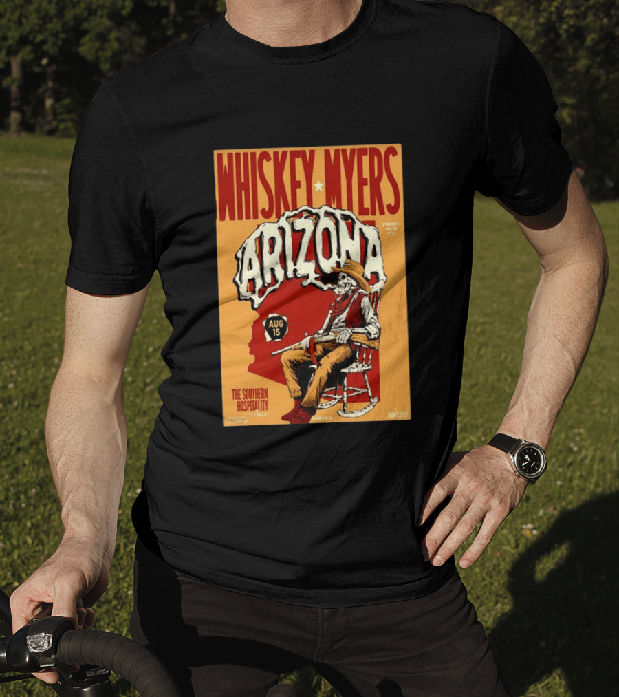 Whiskey Myers Arizona Aug 15 The Southern Hospitality Tour Phoenix 2026 T-Shirt