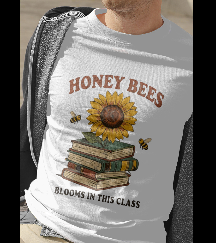 Honey Bees Blooms In This Class Sunflower And Books T-Shirt