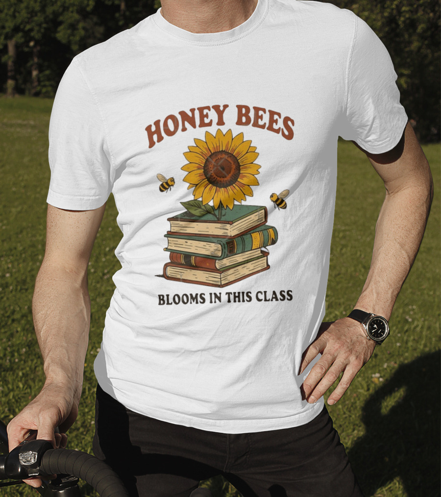 Honey Bees Blooms In This Class Sunflower And Books T-Shirt