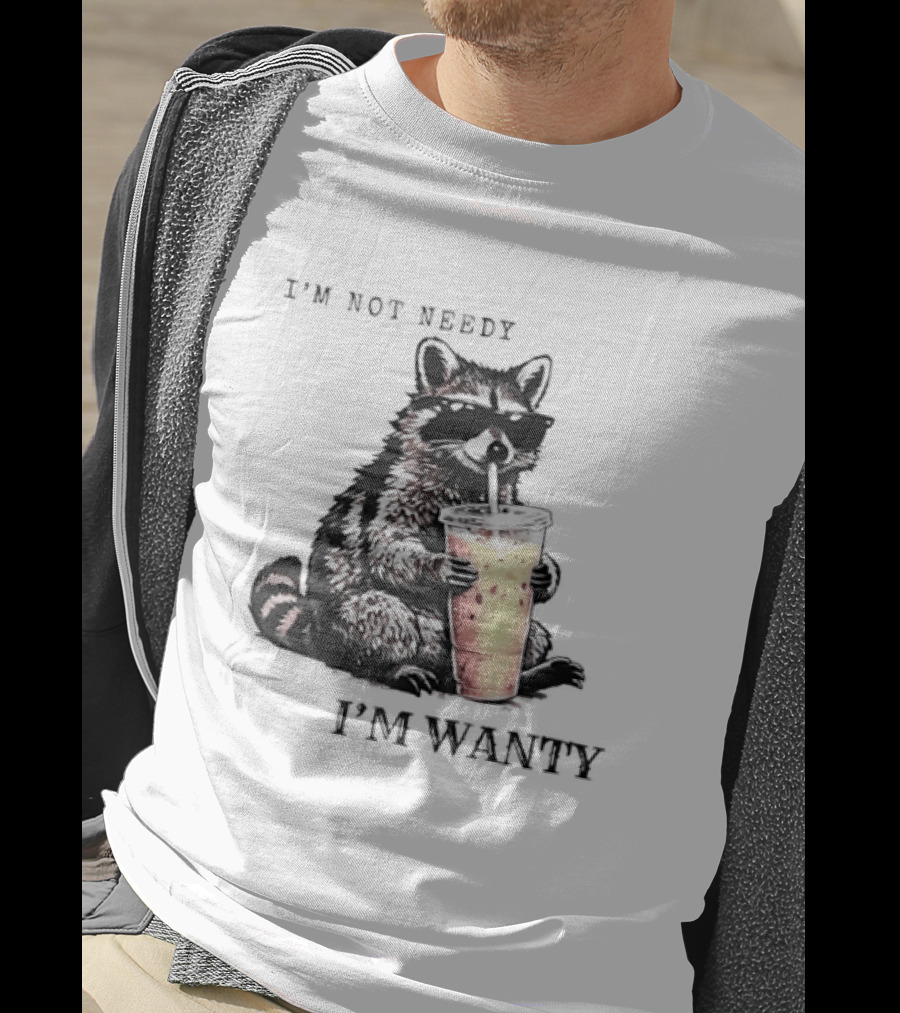 Im Not Needy Wanty Raccoon Wearing Black Sunglasses Drinking Iced Beverage T-Shirt