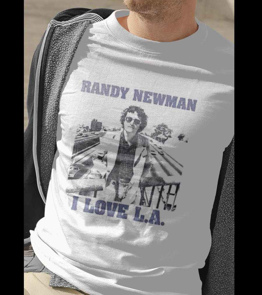 Los Angeles Dodgers Randy Newman I Love LA We Love It T-Shirt
