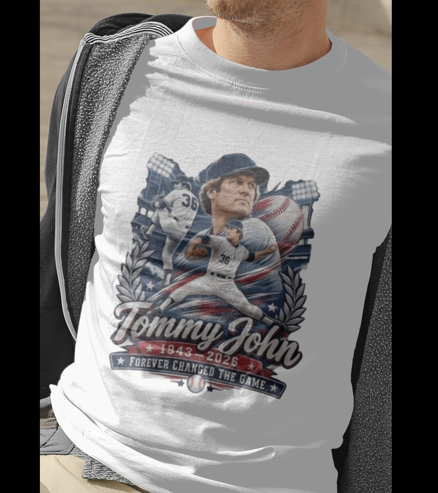Tommy John 1943 2026 Baseball Legend Forever Changed The Game T-Shirt