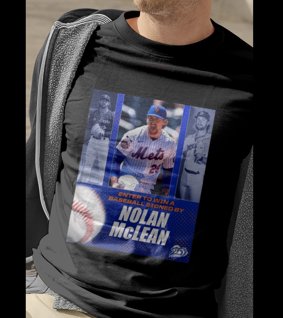 Enter To Win A Baseball Signed By Nolan McLean Mets 26 Celebrating 25 Years T-Shirt