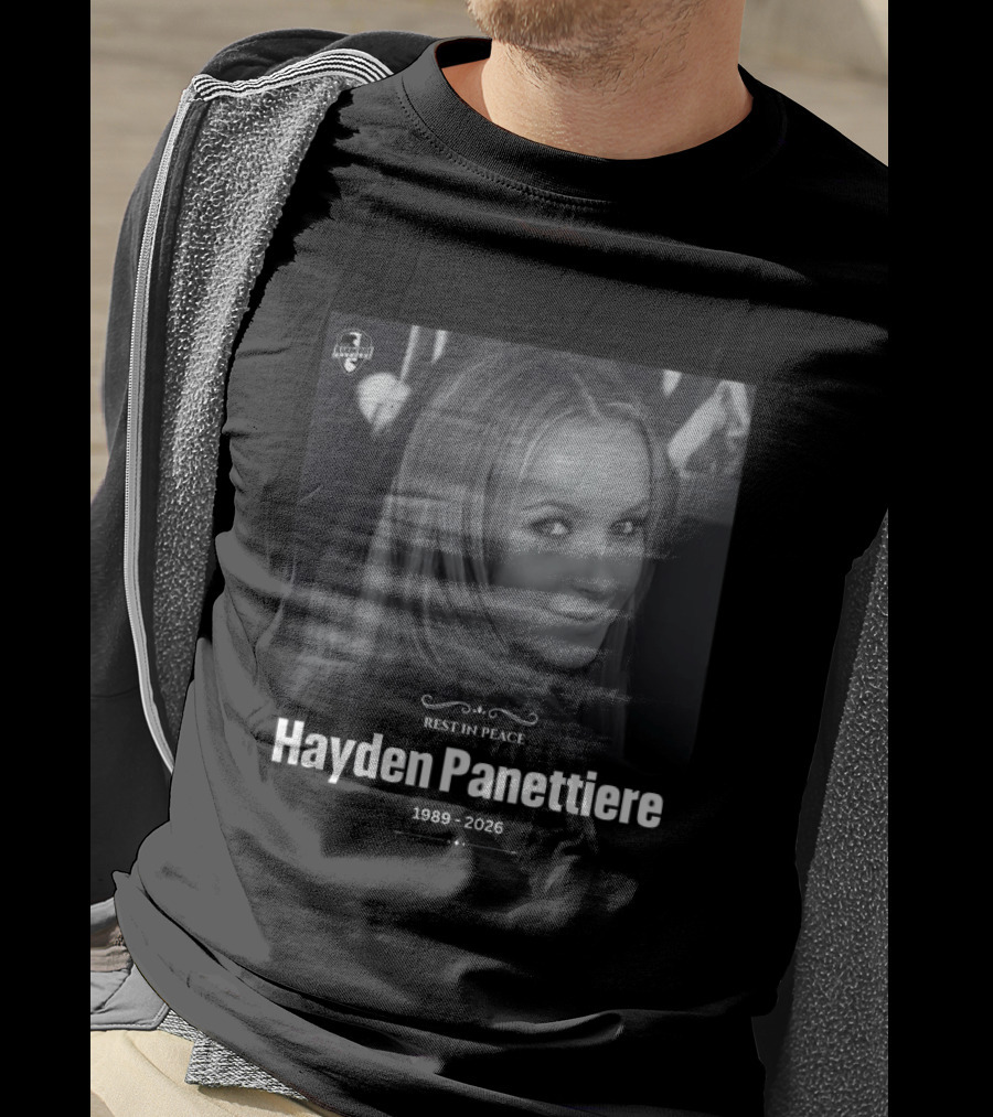 Rest In Peace Hayden Panettiere 1989 2026 Memorial T-Shirt