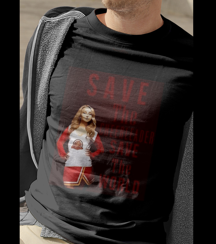 Save The Cheerleader Save The World T-Shirt