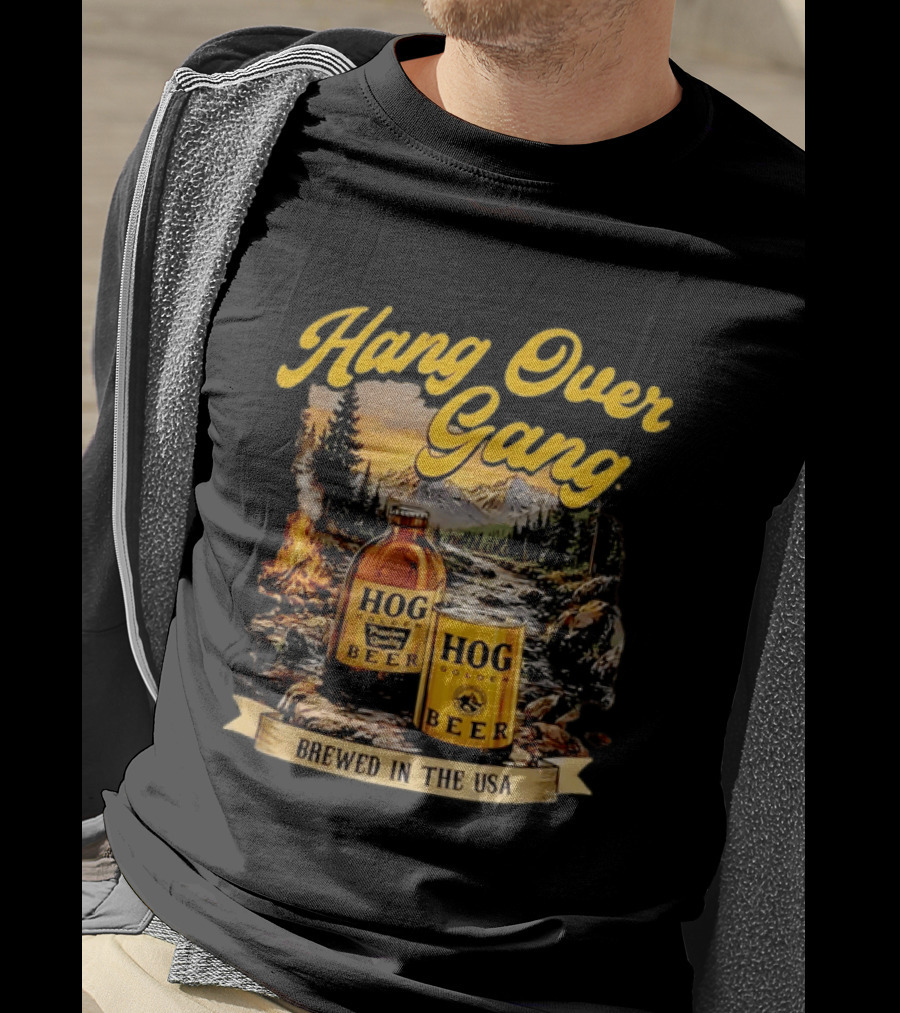 Hang Over Gang Hog Golden Beer Brewed In The USA Scenic Mountain T-Shirt