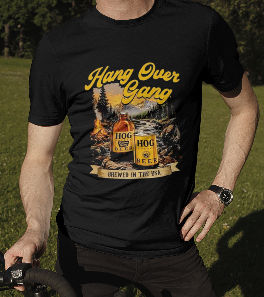 Hang Over Gang Hog Golden Beer Brewed In The USA Scenic Mountain T-Shirt