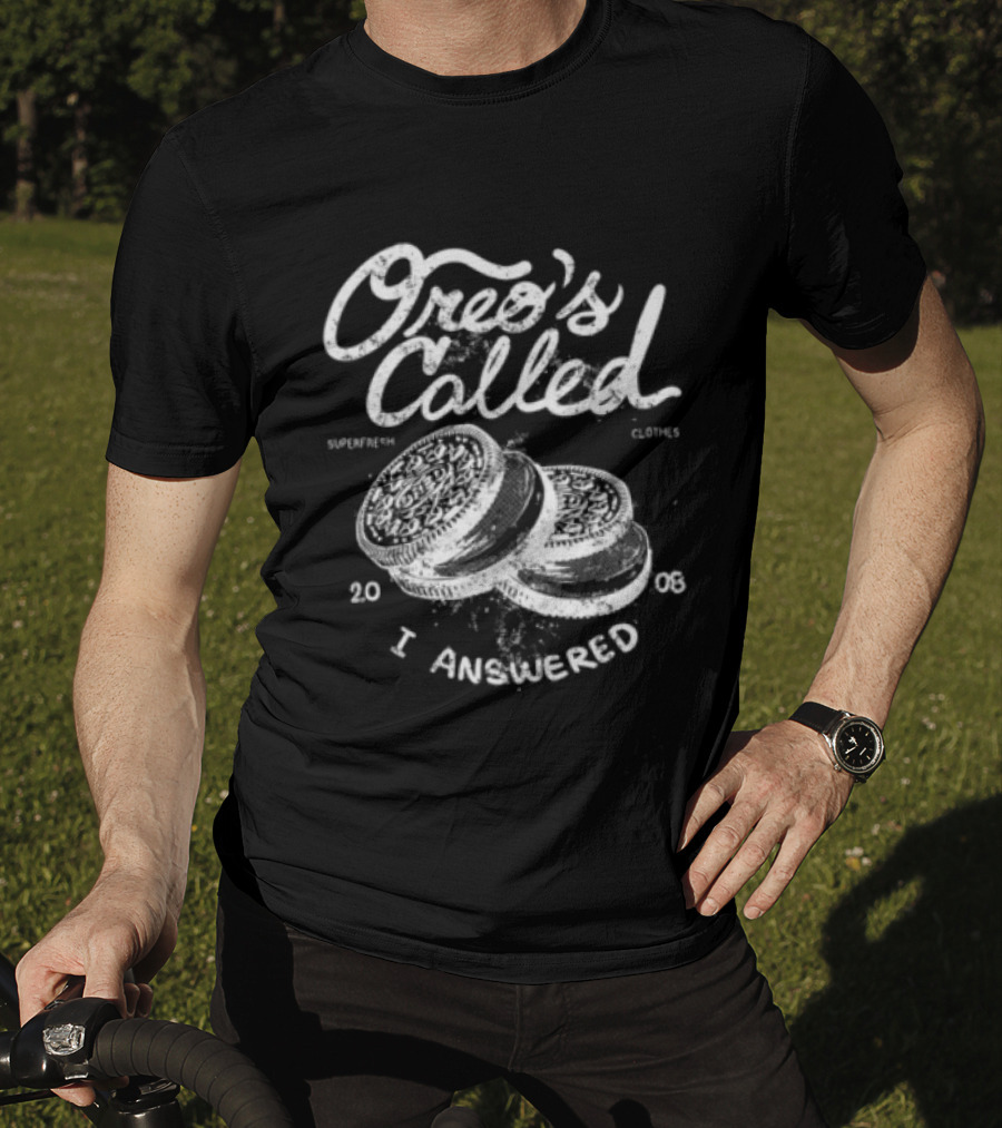 Superfresh Clothes Store Oreo's Called Street Black I Answered 2008 T-Shirt