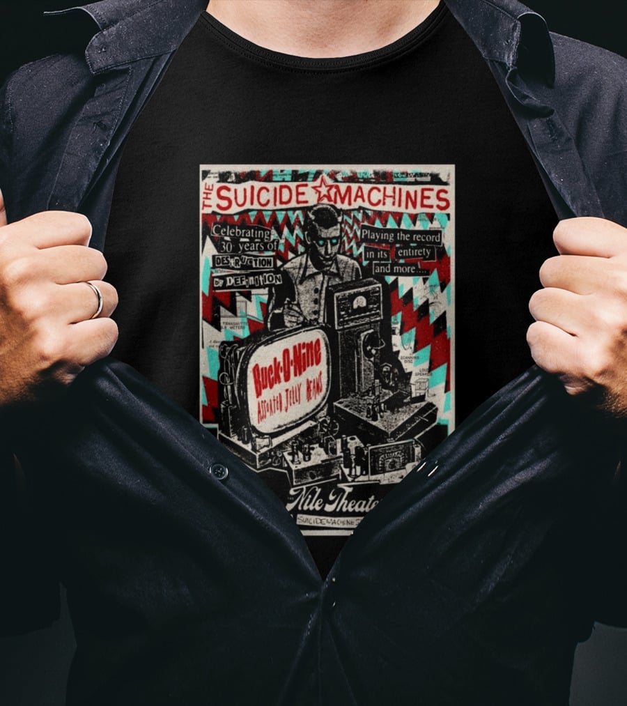 The Suicide Machines Celebrating 30 Years Destruction By Definition Nile Theater Mesa AZ Aug 21 2026 Buck O Nine Assorted Jelly Beans T-Shirt