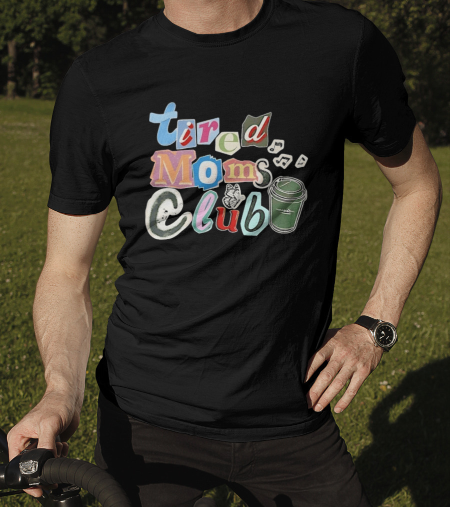 Tired Moms Club Coffee Butterfly T-Shirt